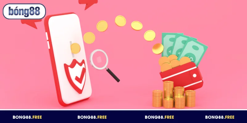 Các tiêu chí cần đáp ứng để rút tiền BONG88