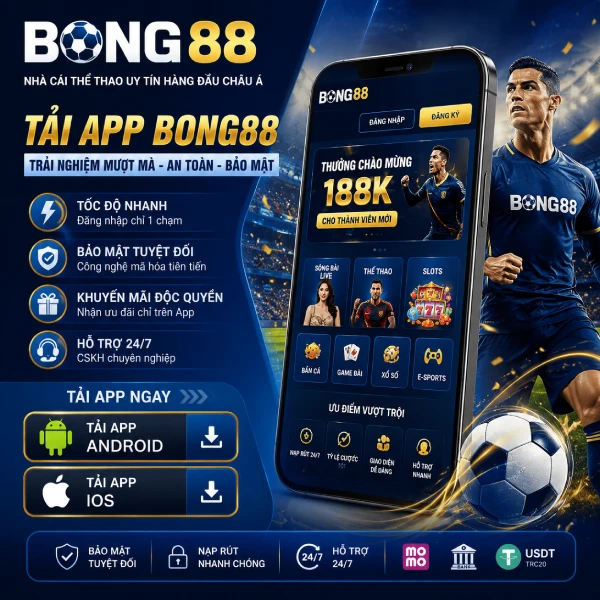 Tải app bong88 trải nghiệm mượt mà