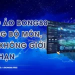 Thể Thao Ảo BONG88 - Đa Dạng Bộ Môn, Giải Trí Không Giới Hạn